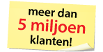 bijna 5 miljoen klanten! meer dan 5 miljoen klanten!